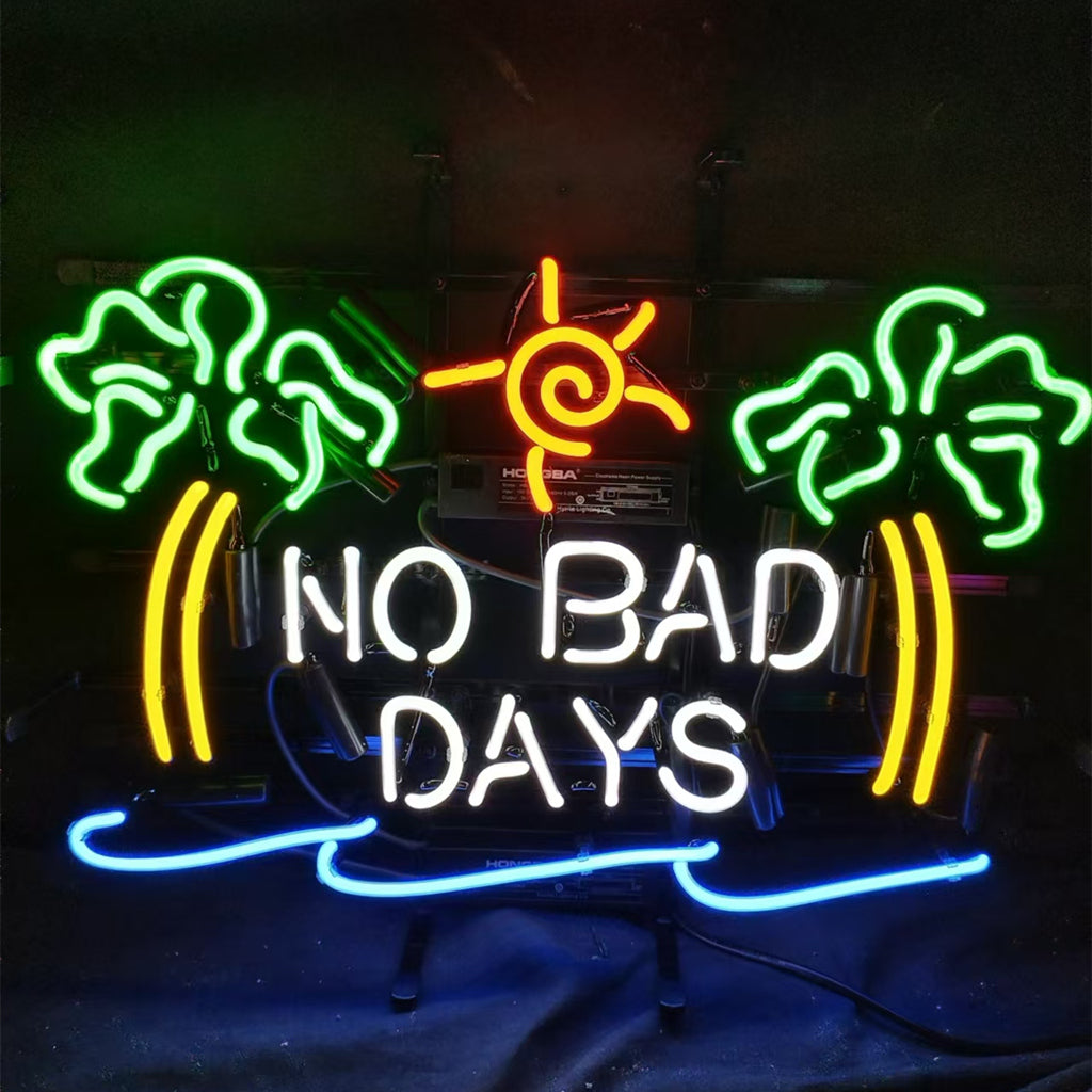 No Bad Days — Neon Sign